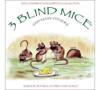 V/A Nursery Rhymes - 3 Blind Mice - V/A Nursery Rhymes, Stories And Songs