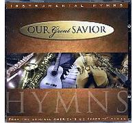 V A - Our Great Savior / Instrumental Hymns