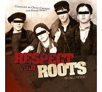 V/A - Respect Your Roots Worldwide