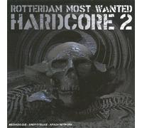 V.a. - Rotterdam Most Wanted Hardcore [Import]