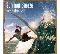 V.A. - SUMMER BREEZE -ONE SURFERS DAY-(CD+DVD)