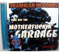 V/A - Take Out The Motherfuckin' Garbage Volume 3