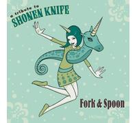 v.a. - Tribute to Shonen Knife: Fork & Spoon