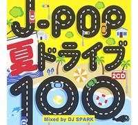 V.A. - V.A. - J-Pop Natsu Drive 100 Mixed By DJ Spark [Japan CD] STARL-6