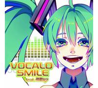 V.A. - VOCALO SMILE FEAT. HATSUNE MIKU