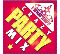 V.A. - What's Up:Crazy Party Mix