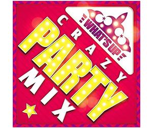 V.A. - What's Up:Crazy Party Mix