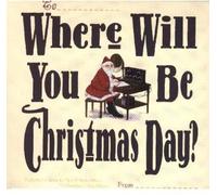V/A - Where Will You Be Christmas Day?