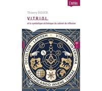 V.I.T.R.I.O.L. et la symbolique alchimique du cabinet de réflexion