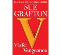 V is for Vengeance by Grafton, Sue [A Marian Wood Book/Putnam,2011] (Hardcover)