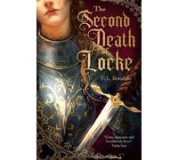 V.L. Bovalino The Second Death of Locke (Tapa blanda) Hand and the Heart