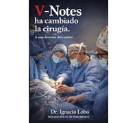 V-notes ha cambiado la cirugía.: A una decisión del cambio