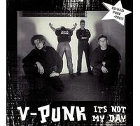 V Punk - It's Not My Day [Import]