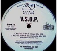 V.S.O.P. - I Will Be There / You Got to Work It [Vinilo]