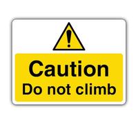 V Safety Caution Do Not Climb - Señal de seguridad, 400 x 300 mm, adhesivo para la cara