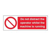 V Safety Do not distract the operator while the machine is running - Señal de seguridad de plástico rígido superresistente (300 x 100 mm, 2 mm)