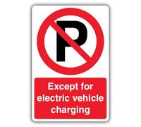 V Safety Except Electric Vehicle Charging - Señal de seguridad "P" de prohibición - 200 x 300 mm - RA2 reflectante 3 mm compuesto de aluminio