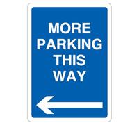 V Safety More Parking This Way - Señal de seguridad reflectante de aluminio, 210 x 297 mm (A4), flecha azul izquierda