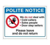 V Safety Polite Notice, We Do Not Deal...Please Leave and Do Not Return - Señal de seguridad de plástico rígido de 150 x 100 mm, 2 mm