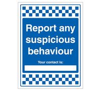 V Safety Report Any Suspicious Behaviour - Your Contact Is 450 x 600 mm - Señal de seguridad de plástico rígido de 2 mm