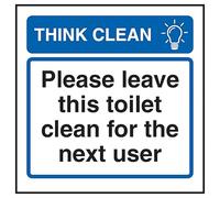 V Safety Think Clean Please Leave This Toilet Clean For The Next User 100 x 100 mm - Vinilo autoadhesivo - Señal de seguridad con efecto de aluminio