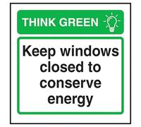 V Safety Think Green Keep All Windows Closed To Conserve Energy - Señal de seguridad compuesta de aluminio cepillado de 3 mm, 100 x 100 mm