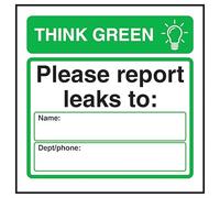 V Safety Think Green Please Report Leaks To: Name […] Dept/Phone […] Señal de seguridad compuesta de aluminio de 3 mm, 100 x 100 mm