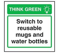 V Safety Think Green Switch To Reutilizables Tazas y Botellas de Agua 100 x 100 mm - Señal de seguridad autoadhesiva de vinilo que brilla en la oscuridad