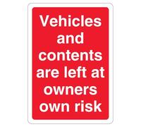 V Safety Vehicles & Contents Left At Owners Own Risk 210 x 297 mm (A4) - Señal de seguridad de plástico rígido de 1 mm