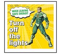 V Safety When Leaving Save Energy! Turn Off The Lights Superman 100 x 100 mm - Señal de seguridad de plástico rígido de 1 mm que brilla en la oscuridad