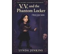 V.V. and the Phantom Locker (Valerie Vesperine Mysteries)