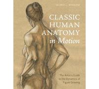 V Winslow Classic Human Anatomy in Motion (Tapa dura) (Importación USA)