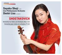 ƒVƒ‡ƒXƒ^ƒR[ƒ"ƒBƒ`:ƒ"ƒ@ƒCƒIƒŠƒ"‹¦'t‹È'æ ÔA"¯'æ Ô (Shostakovich : Concertos for Violin and Orchestra Nos.1 & 2 / Sayaka ShojiA Ural Philharmonic OrchestraA Dmitri Liss) [-A"ü"ÕE"ú-{Œê‰ðà'•t]
