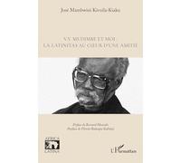 V.Y. Mudimbe et moi : la latinitas au cœur d’une amitié
