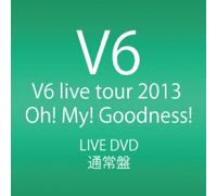 V6 - V6 Live Tour 2013 Oh! My! Goodness! (2 Dvd) [Edizione: Giappone] [Italia]