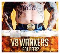 V8 Wankers - Got Beer?