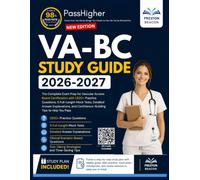 VA-BC Study Guide 2026-2027: The Complete Exam Prep for Vascular Access Board Certification with 1,500+ Practice Questions, 5 Full-Length Mock Tests, ... and Confidence-Building Tips to Help You Pass