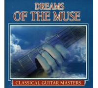 Va-Classical Guitar Masters - Classical Guitar Masters: Dreams of the Muse