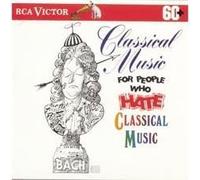 Va-Classical Music for People - Classical Music for People Who Hate Classic 2