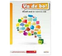Va De Bo! Nivell Oral De Valencia (a2)amb Quadern Activ I Cd