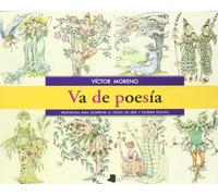 Va de poesêa: Propuestas para despertar el deseo de leer y escribir poesías: 3 (Pedagogía)