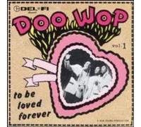 Va-doo Wop - Doo Wop 1: To Be Loved Forever