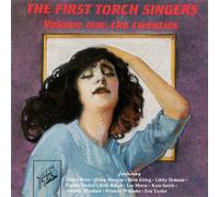 Va-First Torch Singers - The Torch Singers, Volume 1: The Twenties