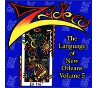 Va-Language of New Orleans - Language of New Orleans 5: Zydeco