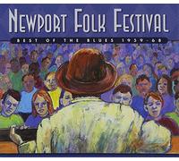 Va-Newport Folk Festival - Best of the Blues 1959-1968