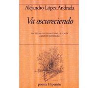 Va oscureciendo (POESIA HIPERION)