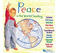 Va-Peace Is the World Smiling - Peace Is the World Smiling / Various