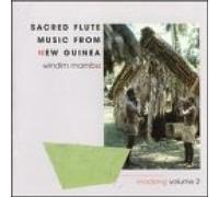Va-Windim Mambu-Sacred Flute M - Sacred Flute Music from New Guinea: Mada