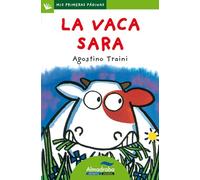 Vaca Sara, La -Lp-: 1 (Mis Primeras Páginas)
