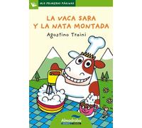La Vaca Sara Y La Nata Montada (primeras Palabras - Lp: Letra De Palo)